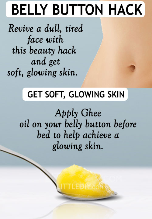 Apply Ghee On Belly Button for soft, glowing skin